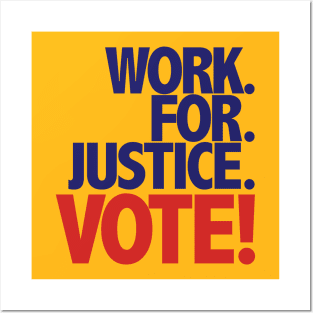 Work for Justice: VOTE! Posters and Art